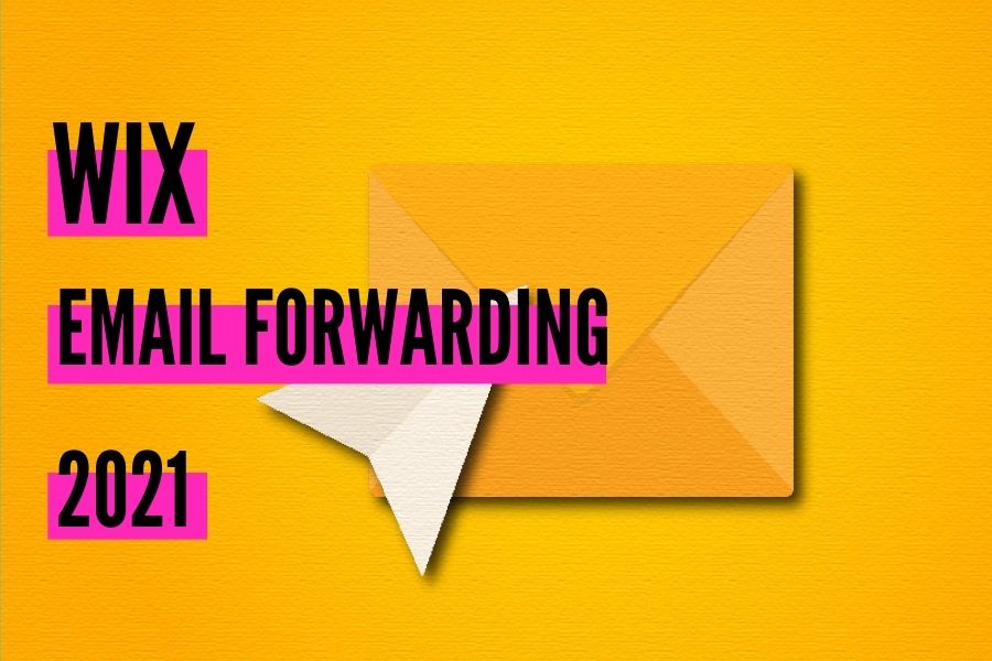 Wix Email Forwarding 2021